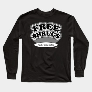 Free Shrugs (1) Long Sleeve T-Shirt